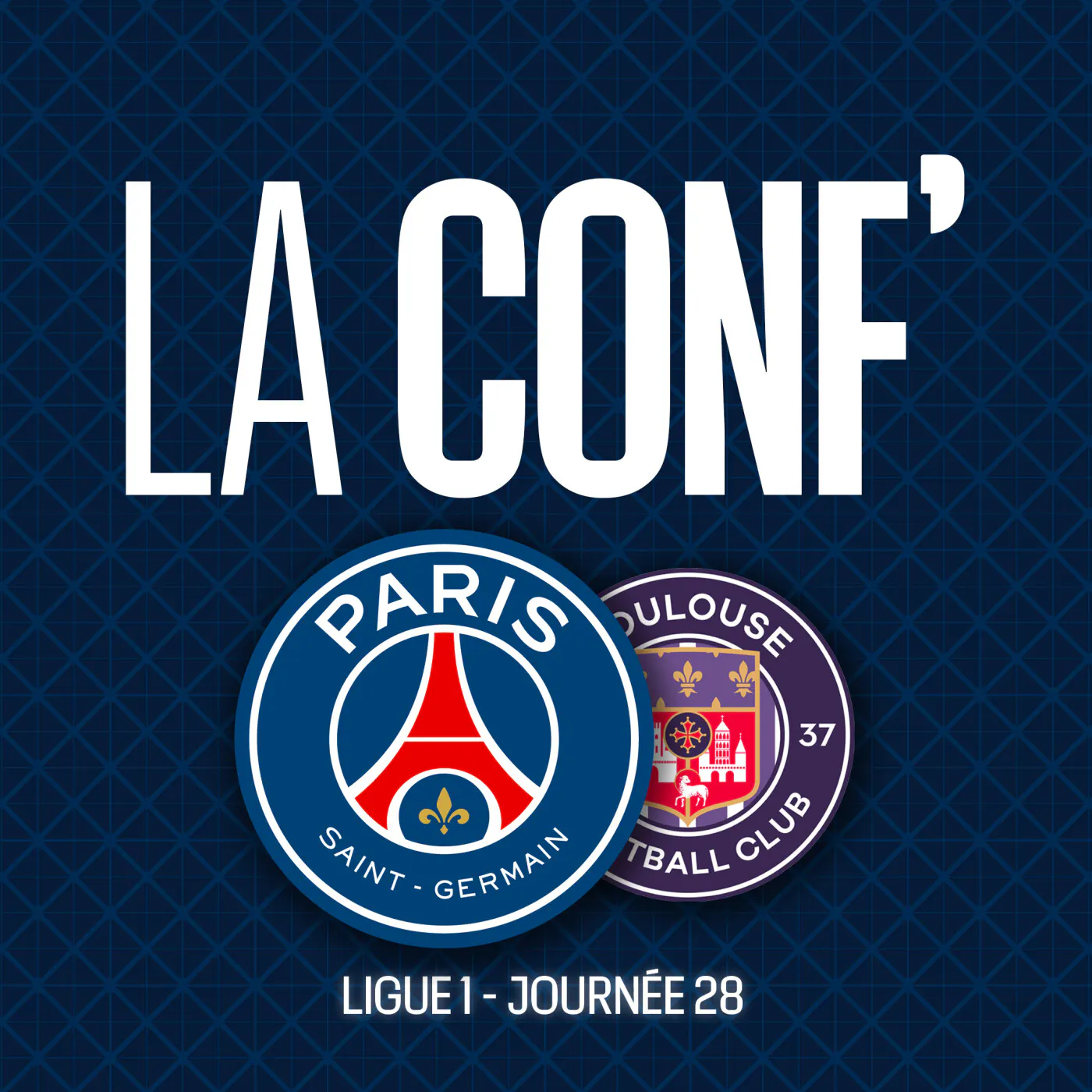 Ligue 1 / 28e journée / Paris Saint-Germain - Toulouse FC