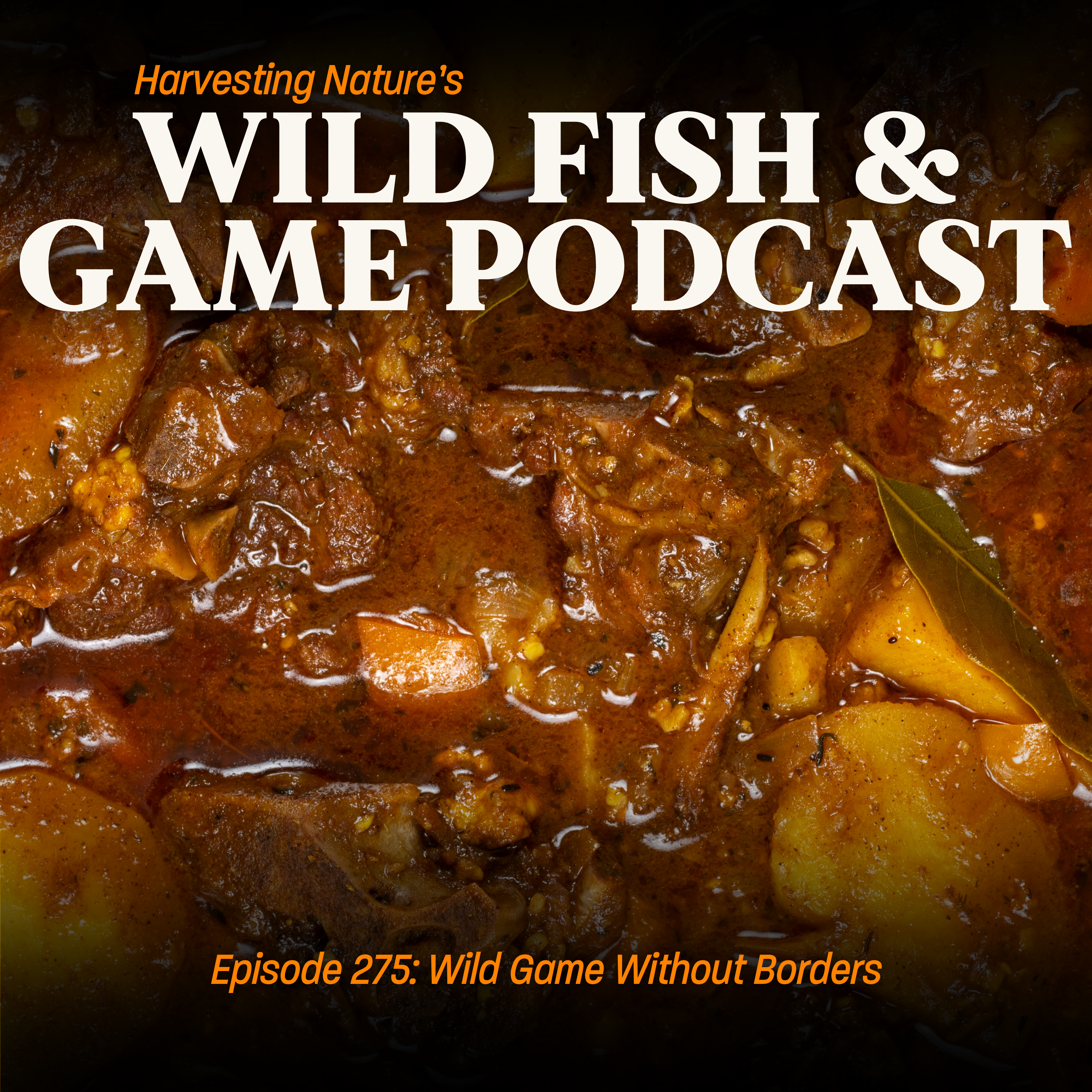 Episode 275: Wild Game Without Borders episode artwork