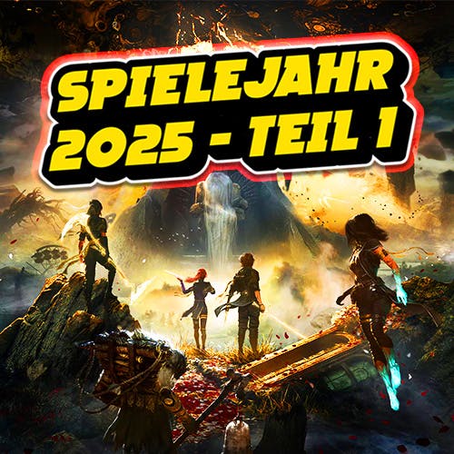 Das Spielejahr 2025 ~ Januar bis Juni Das Spielejahr 2025 ~ Januar bis Juni