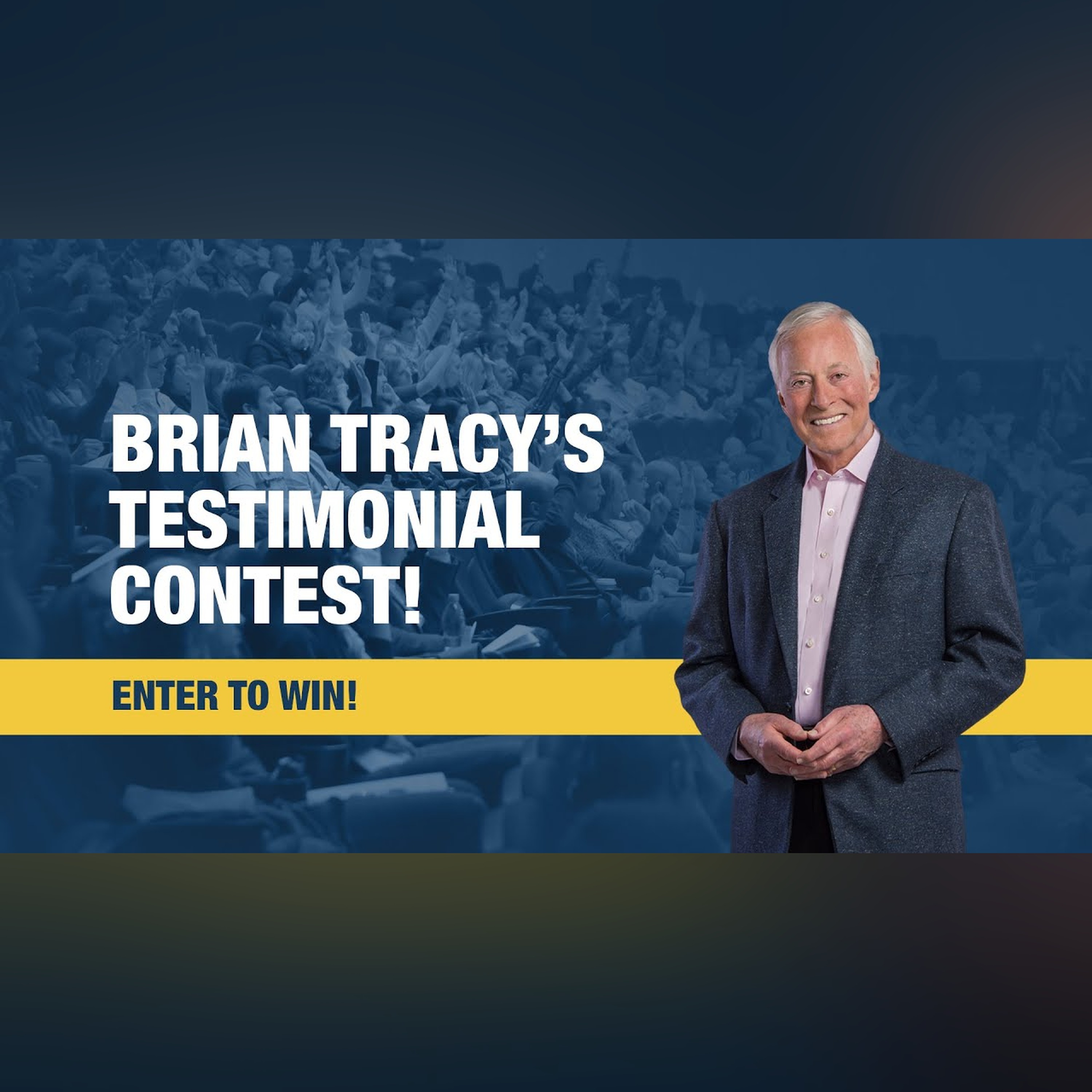 Brian Tracy's Testimonial Contest