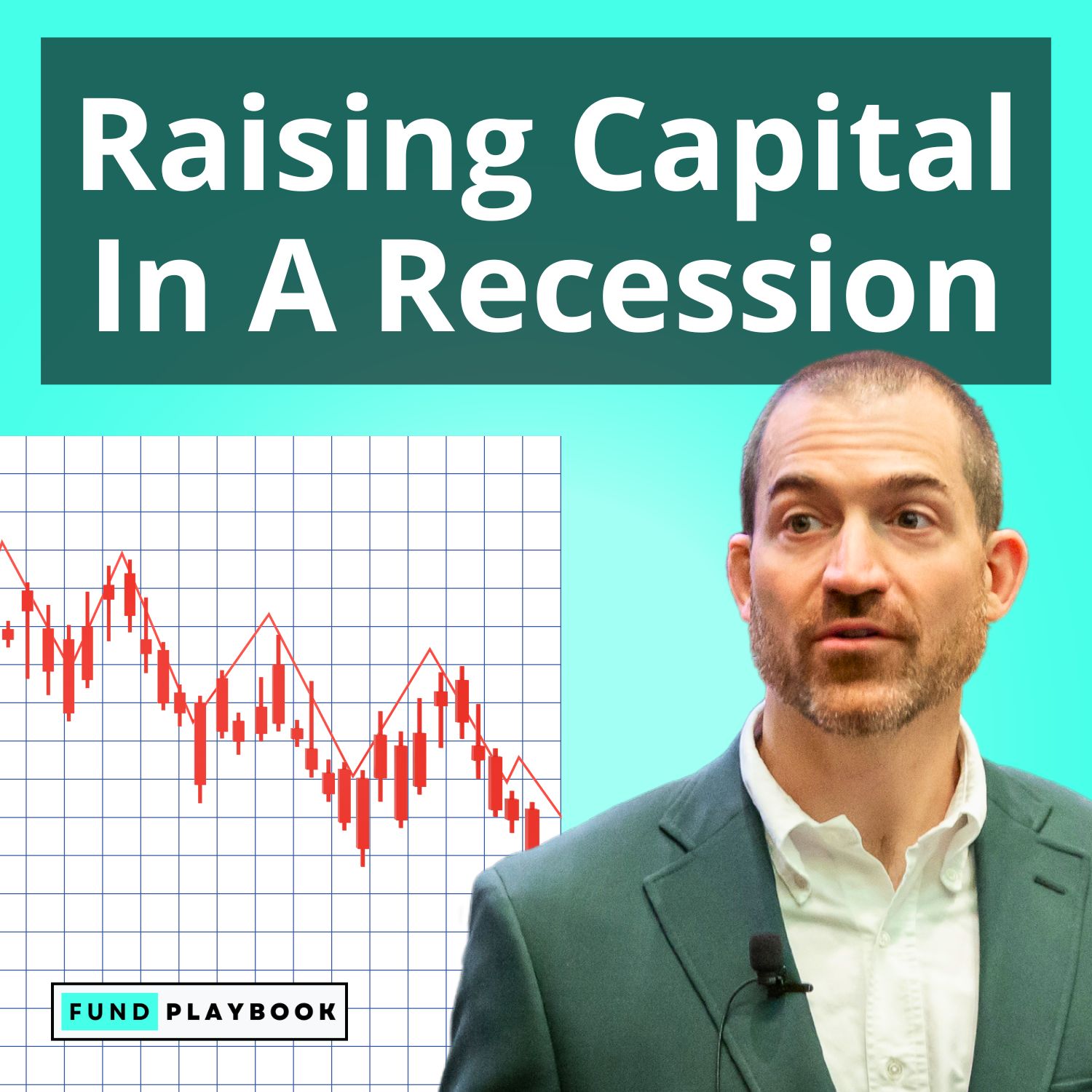 How Will A Recession Impact Capital Raising?