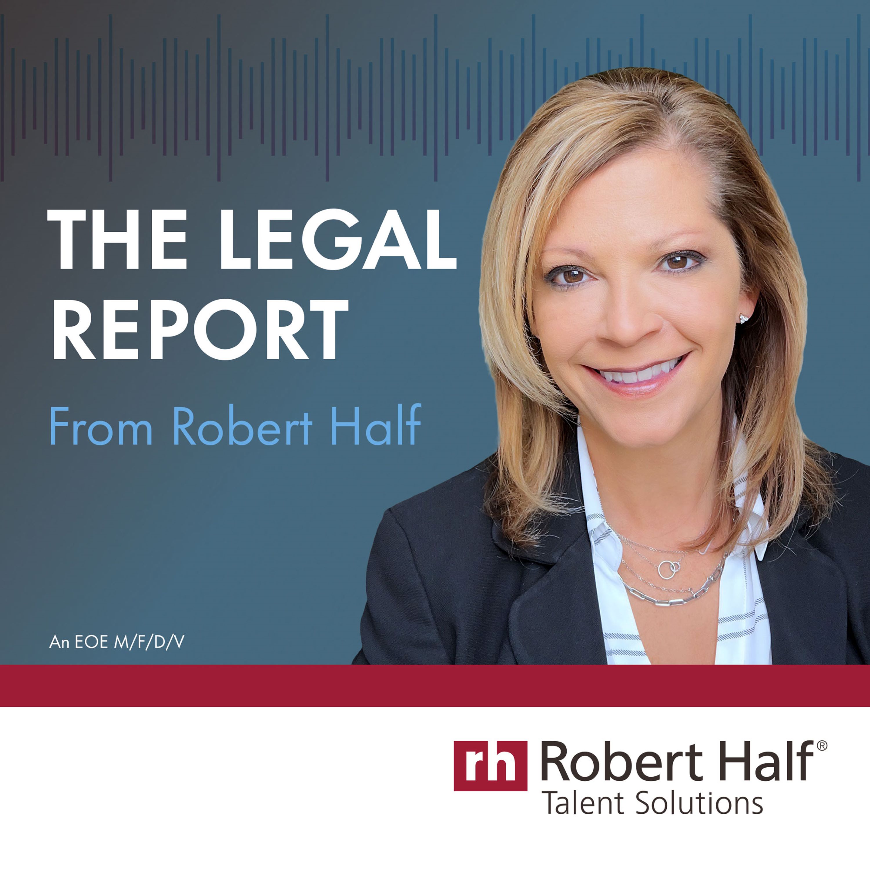 The legal report from robert half podcast - legal talk network
