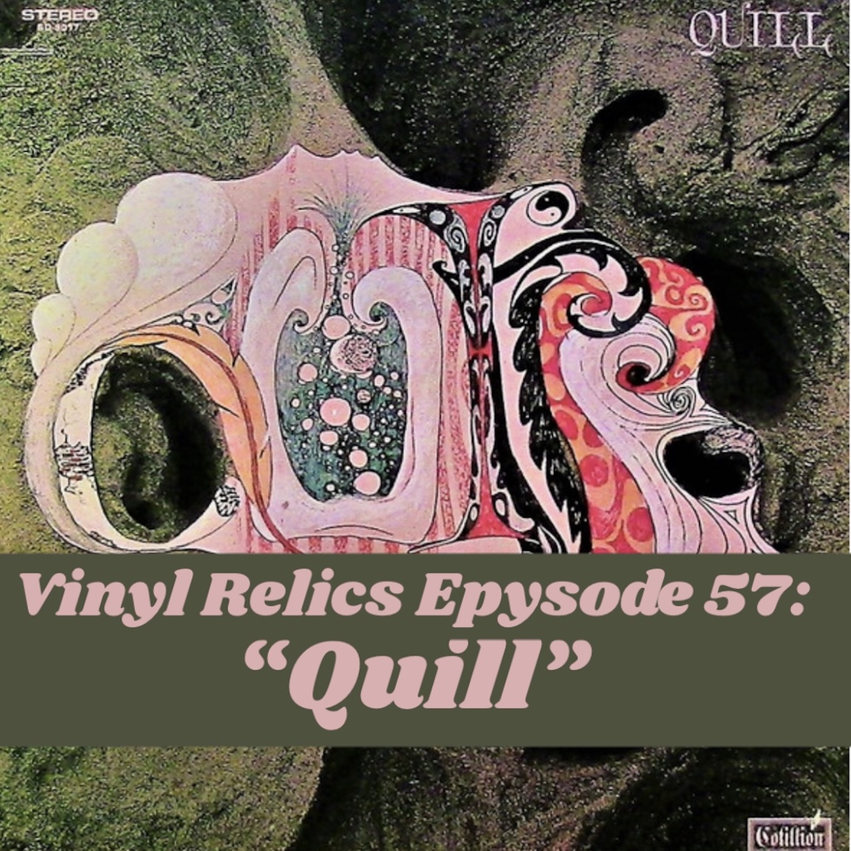 VINYL RELICS//Rediscovering Quill (1970): The Woodstock Band That Got Away