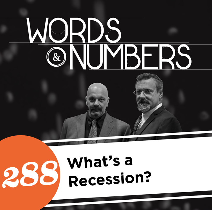 Episode 288: What's a Recession?