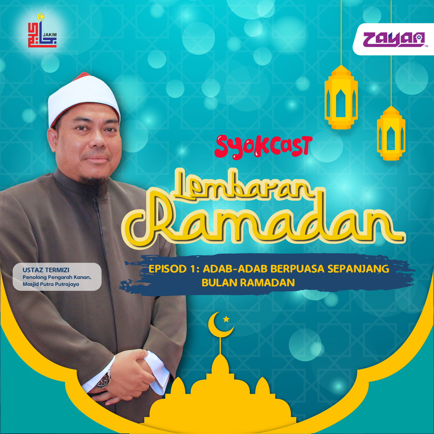 Adab-adab Berpuasa Sepanjang Bulan Ramadan | Lembaran Ramadan EP1