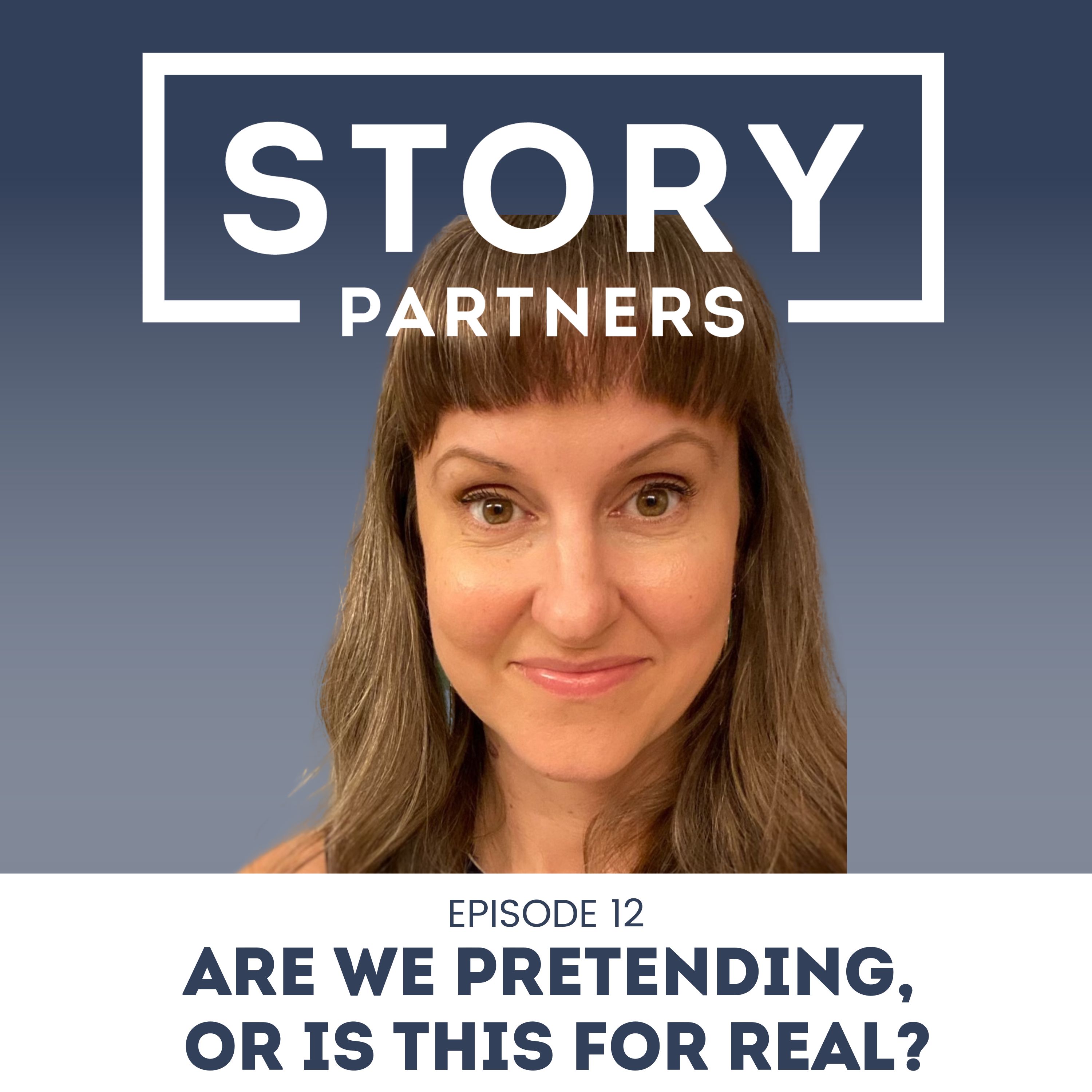 S1 | E12 - Are We Pretending, or is This For Real? episode artwork