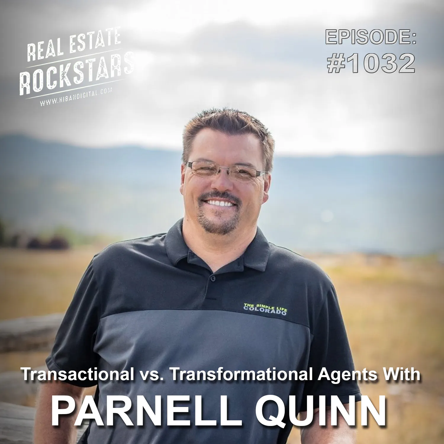 1032: Transactional vs. Transformational Agents With Parnell Quinn