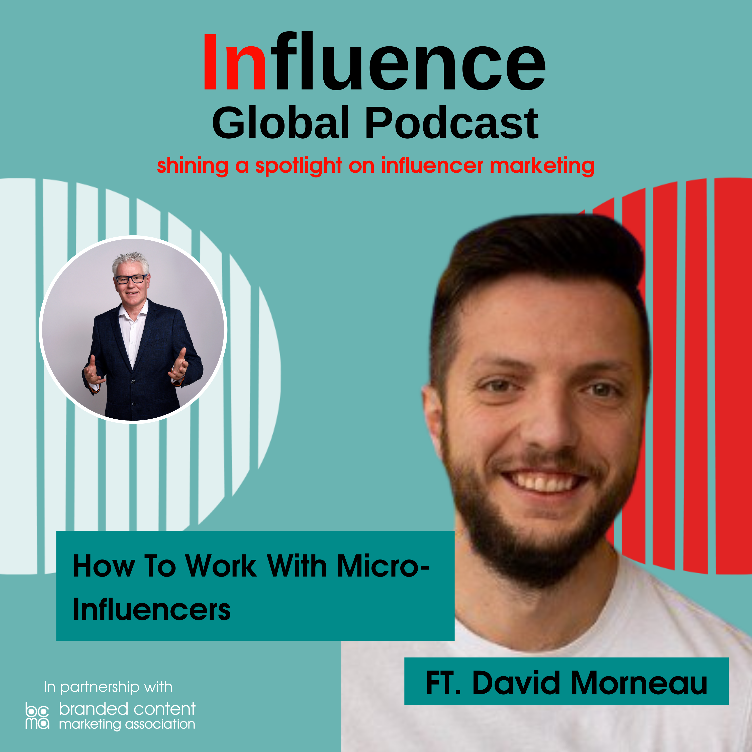 Influence Global Podcast - shining a spotlight on influencer marketing