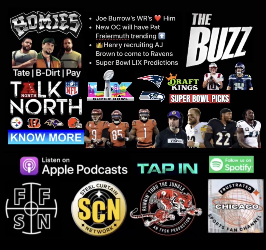 Homies: What’s the Buzz in the North & Super Bowl LIX Picks