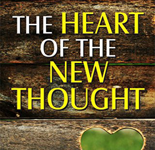 The Heart of the New Thought by Ella Wheeler Wilcox ~ Full Audiobook