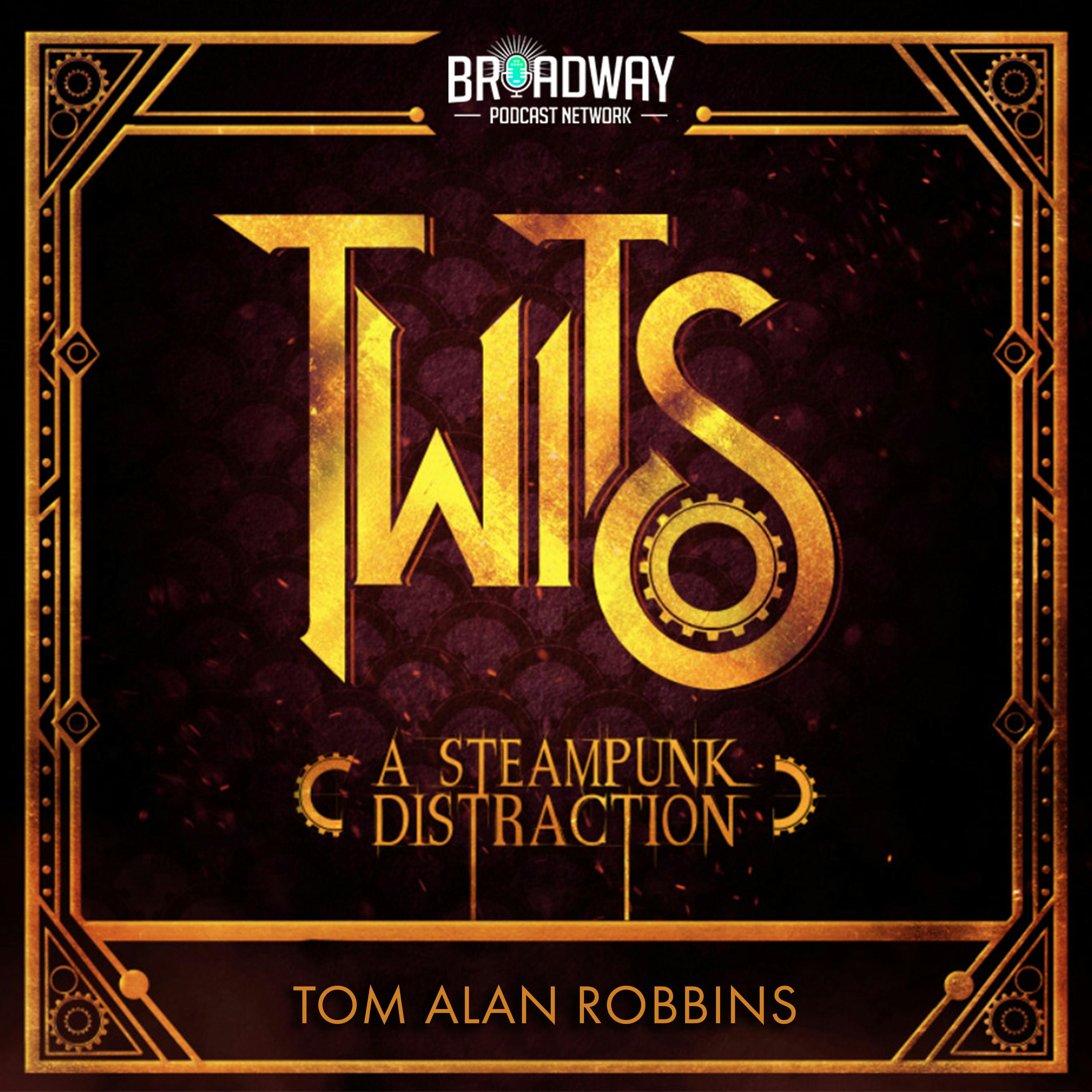 Twits, A Steampunk Distraction podcast show image