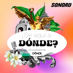 ¿De Aquí a Dónde?