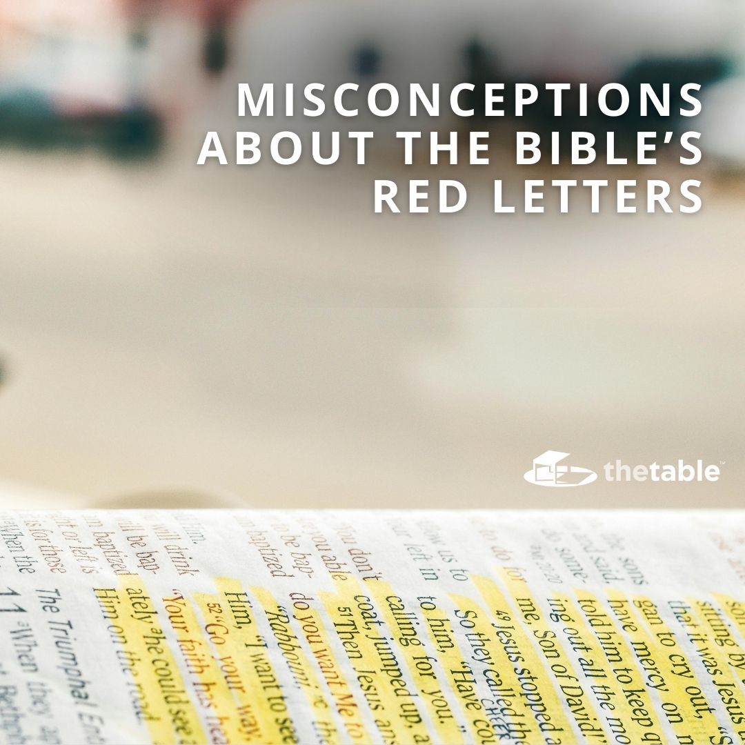 Misconceptions about the Bible's Red Letters