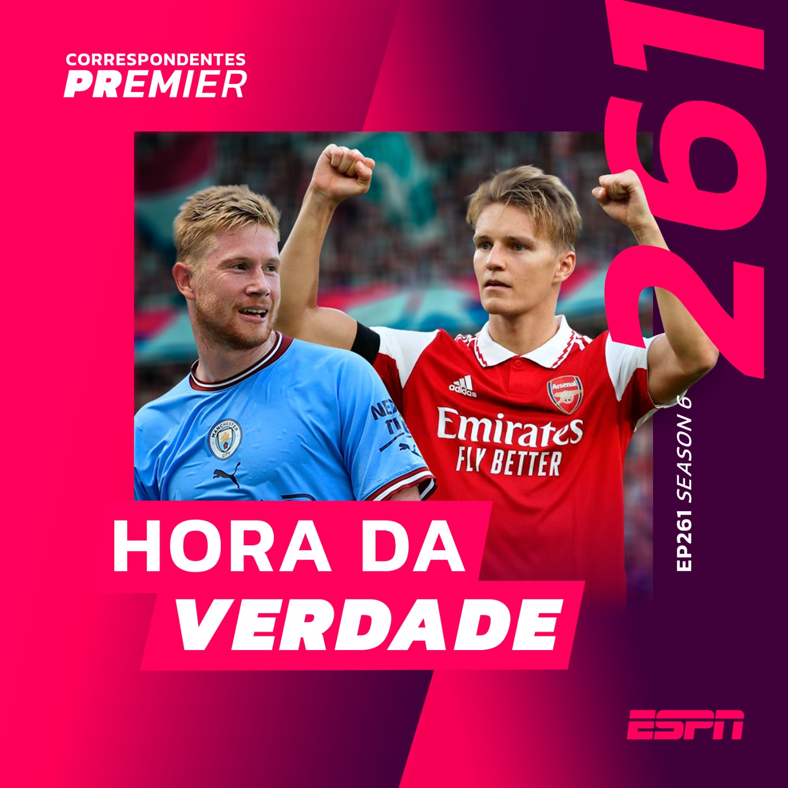 CORRESPONDENTES PREMIER #261: HORA DA VERDADE