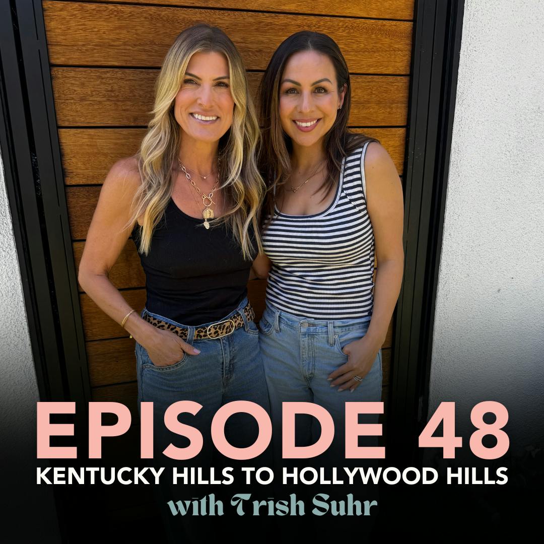 Kentucky Hills to Hollywood Hills with Trish Suhr: Funjelah EP 48 Kentucky Hills to Hollywood Hills with Trish Suhr: Funjelah EP 48