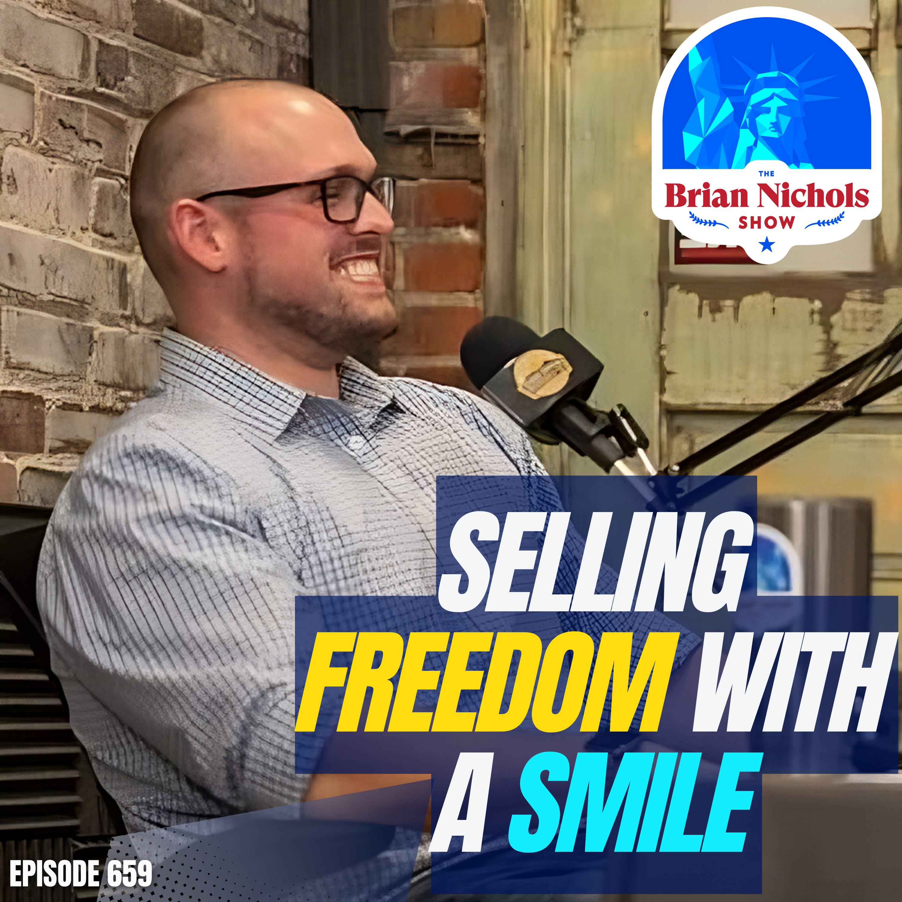 659: A Beginner's Guide to Selling Freedom with a Smile