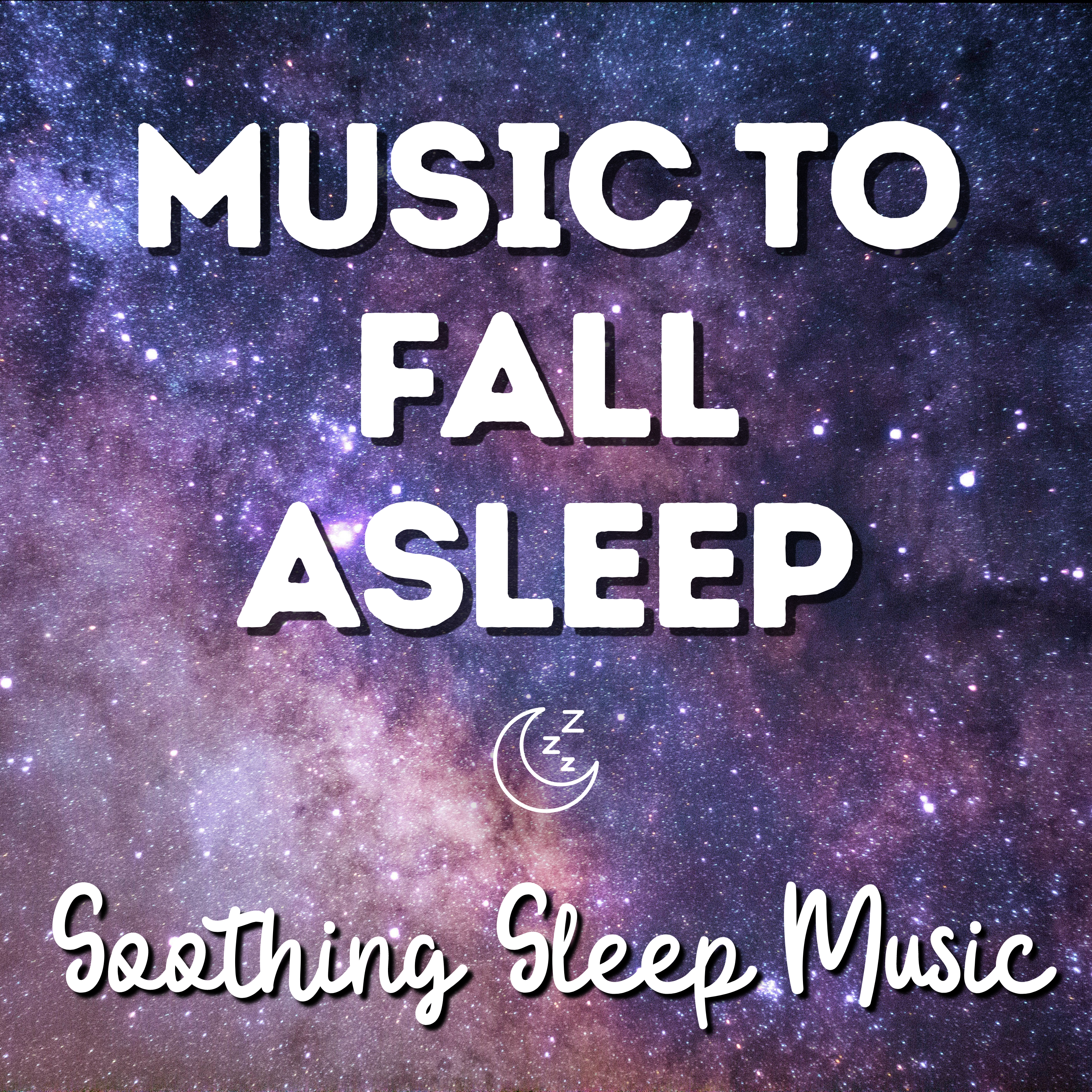Soothing Music to Help You Fall Asleep
