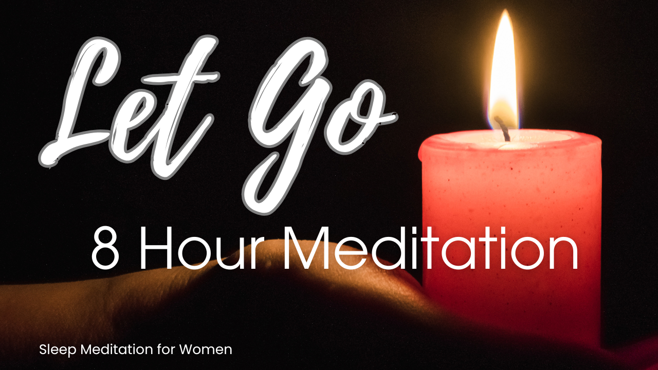 8 Hour Sleep Meditation 😴 Let Go of Control, Calm Anxiety and Find Deep Inner Peace