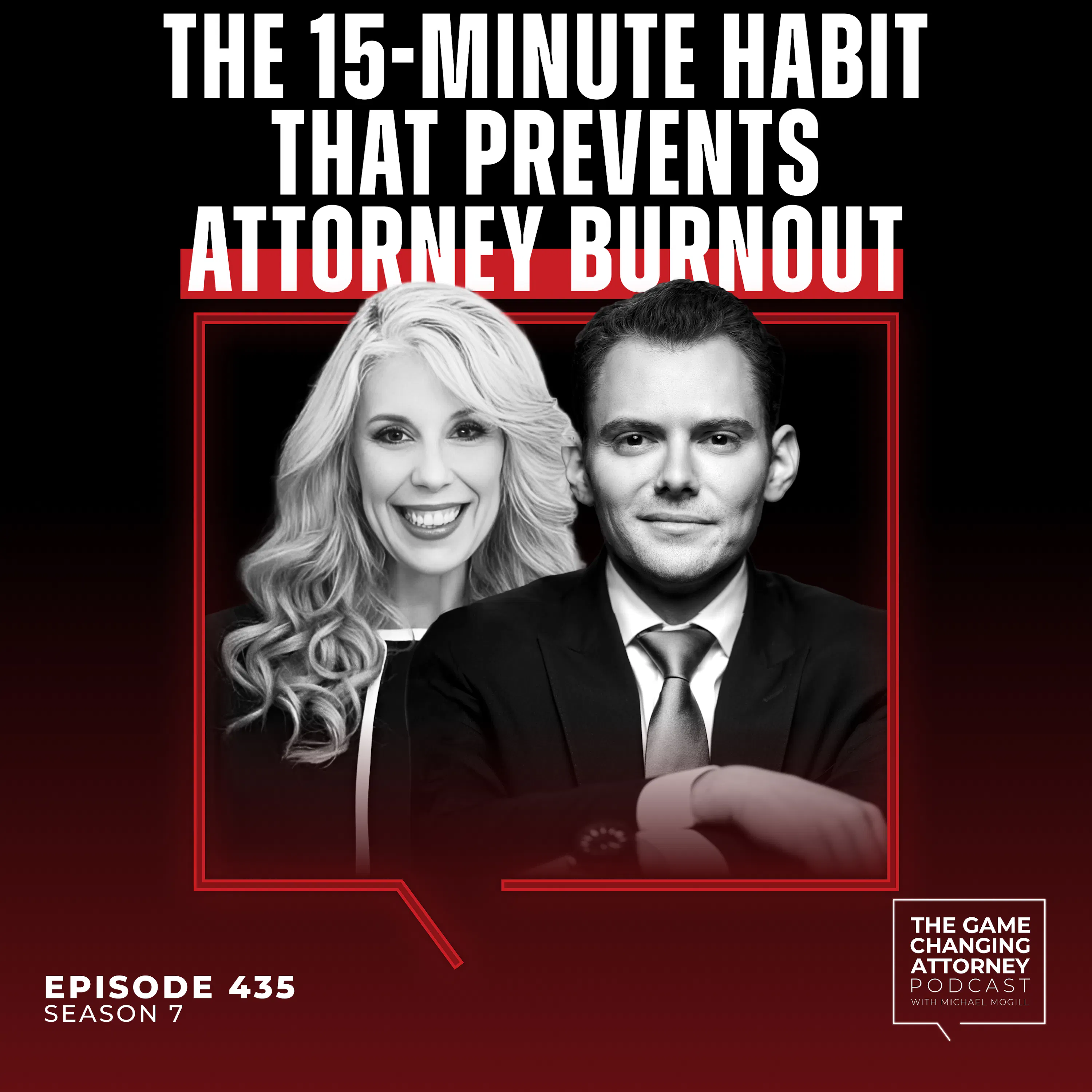 435. The 15-Minute Habit That Prevents Attorney Burnout with Leah Lagos episode artwork