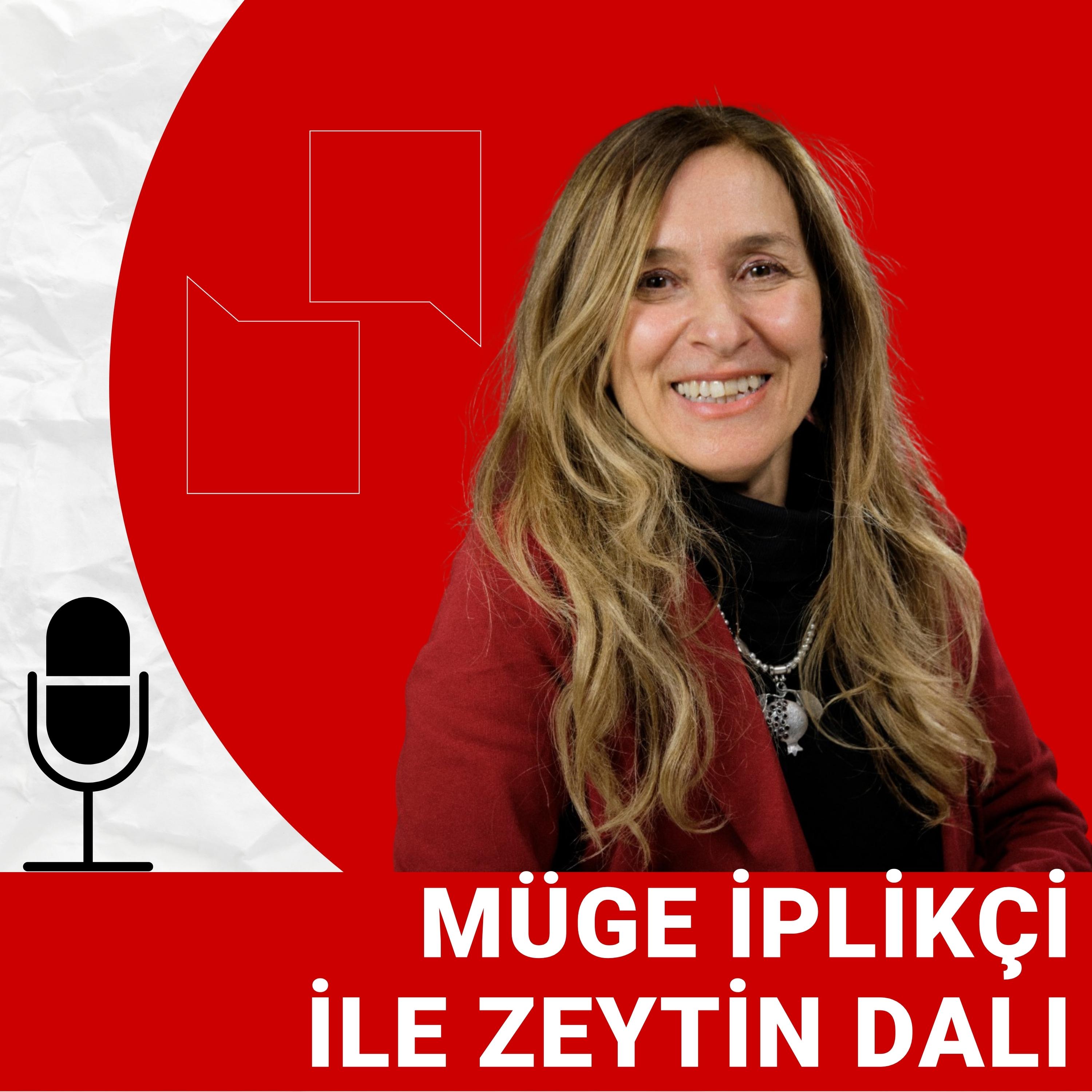 Müge İplikçi ile Zeytin Dalı