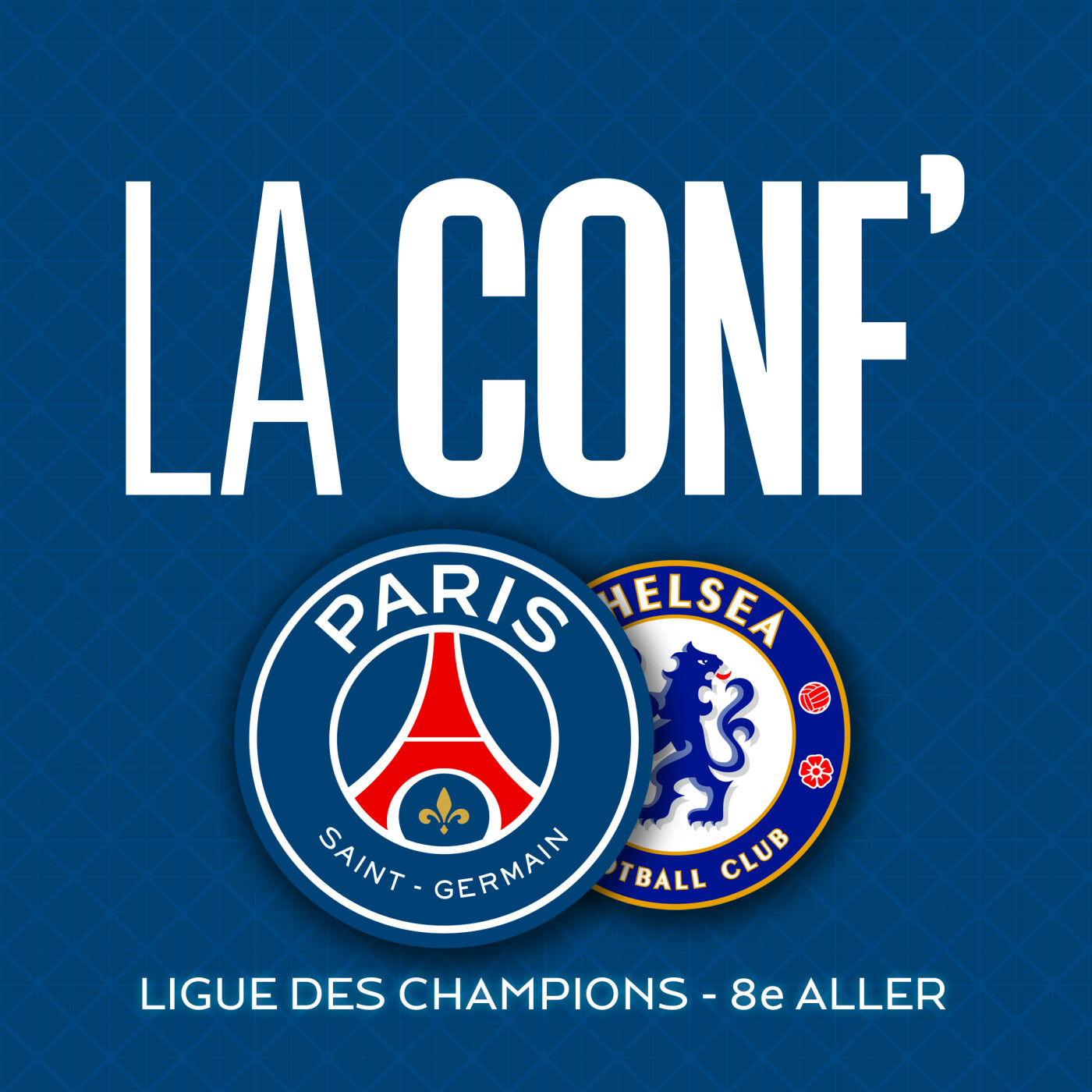 Ligue des Champions / 8e de Finale aller / Paris Saint-Germain - Chelsea