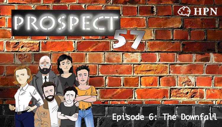 6: Prospect 57 | 6 | The Downfall podcast artwork