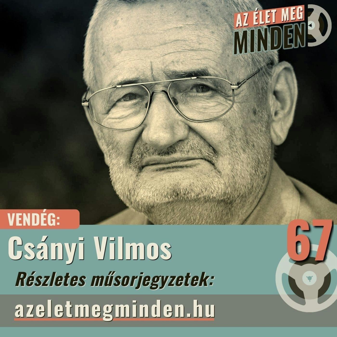 #067 Csányi Vilmos – Elképzelt civilizáció #067 Csányi Vilmos – Elképzelt civilizáció