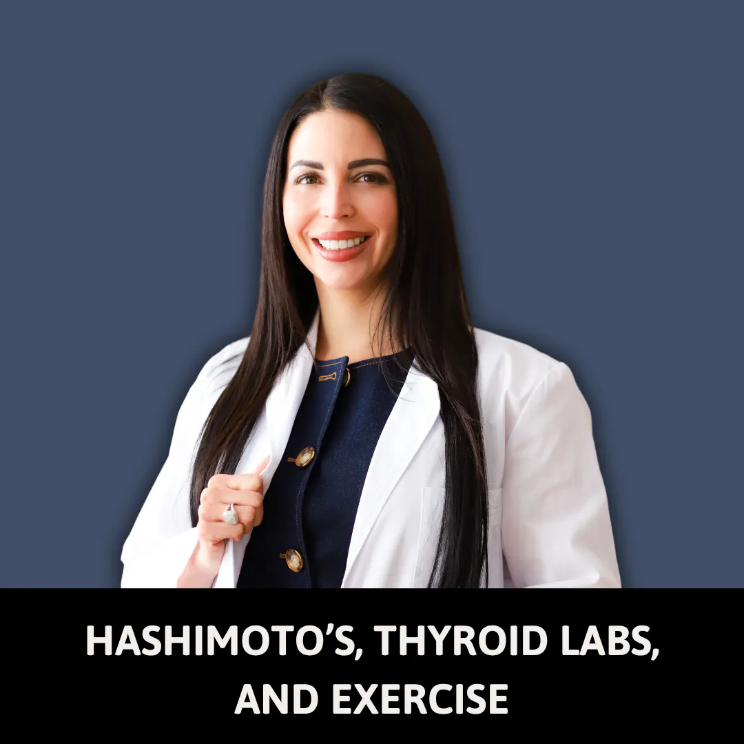 123: Hashimoto’s, Thyroid Labs, and Exercise: Are You Helping Your Body or Stressing It More? episode artwork