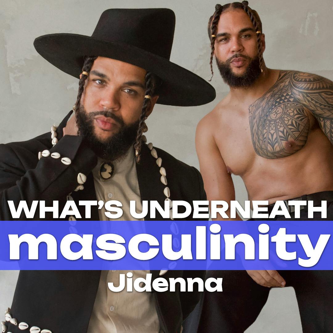 Jidenna: Owning Up and Opening Up in the World of Hip-Hop | What’s Underneath: Masculinity