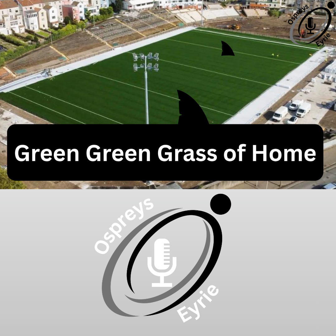 The Green Green  Grass of Home | Ospreys Eyrie episode artwork