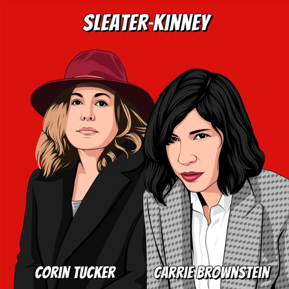 Rock 'n' Roll Re-Creation: Sleater-Kinney’s Carrie Brownstein and Corin Tucker