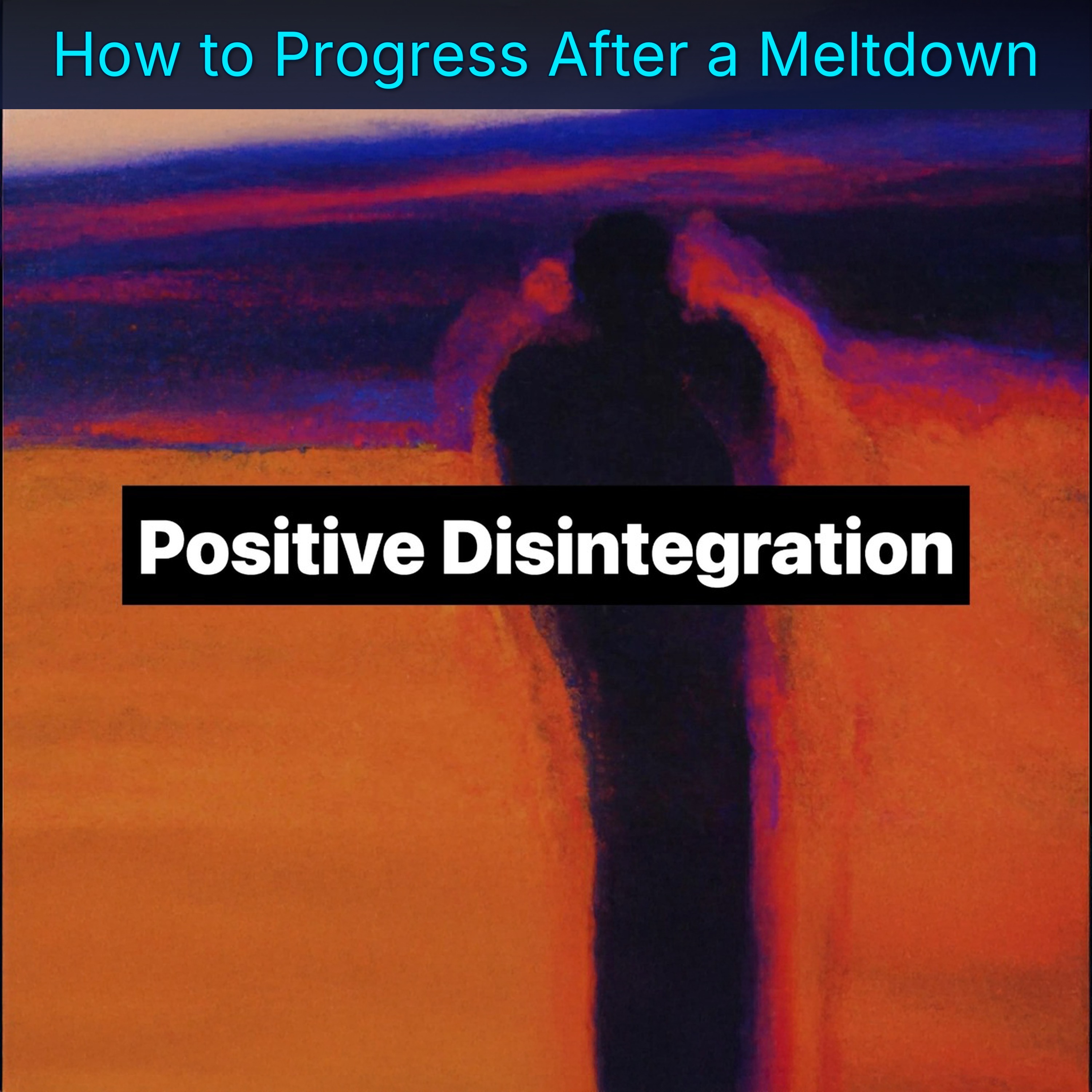 How to Progress After a Meltdown