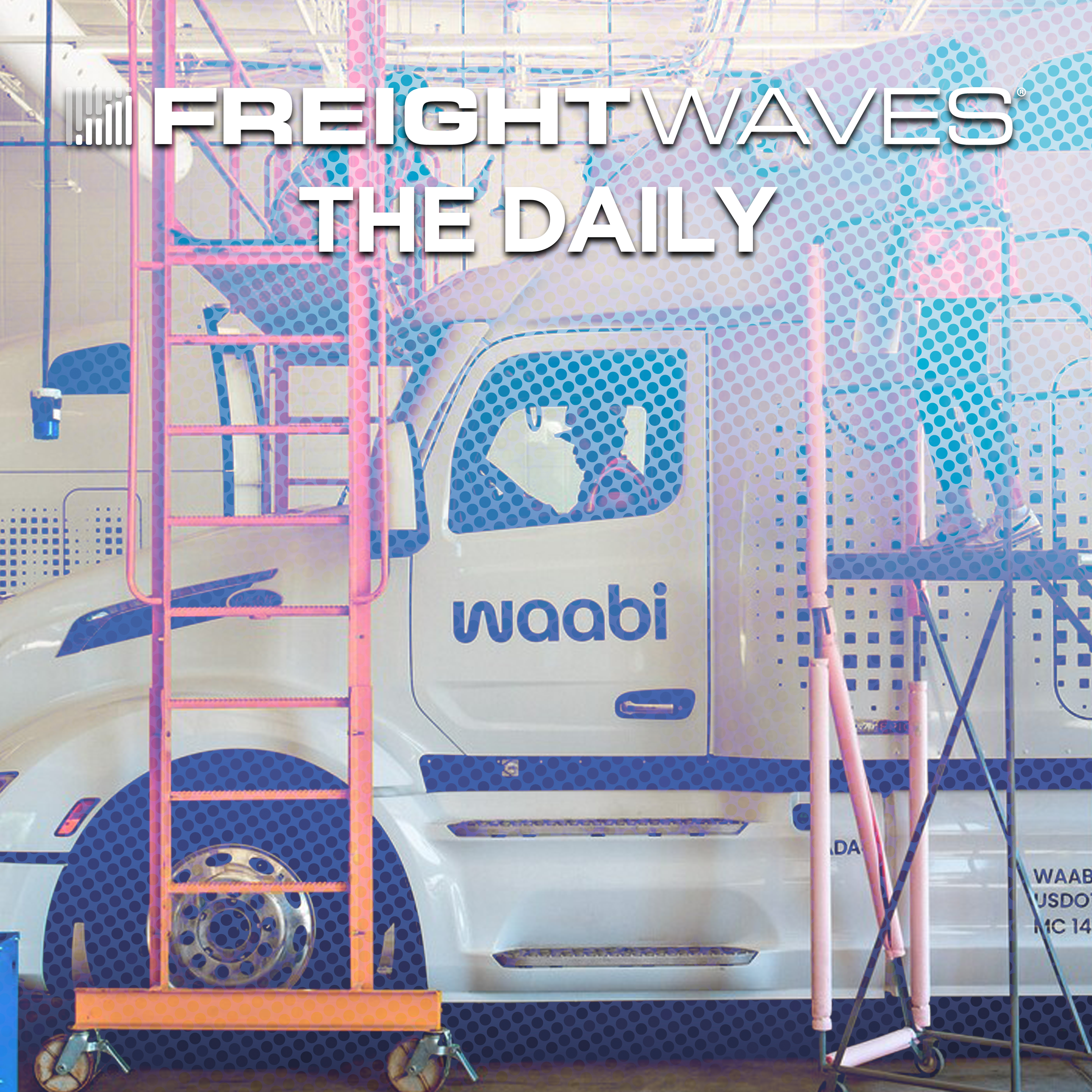 The Daily | Waabi’s Door-to-Door Autonomy, CA Enforcement Risks, and the 2026 Economy episode artwork