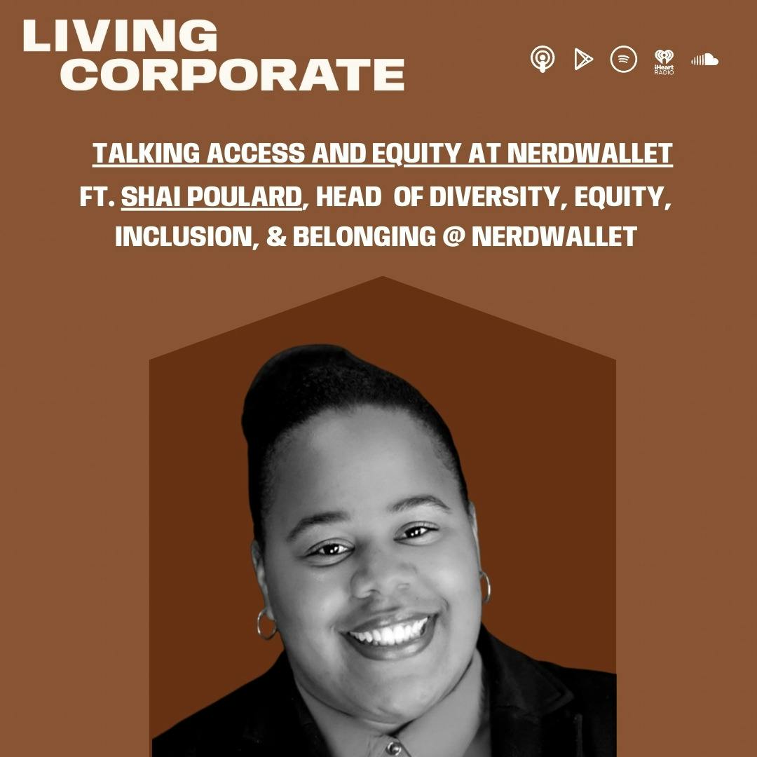 Talking Access and Equity at NerdWallet (ft. Shai Poulard)