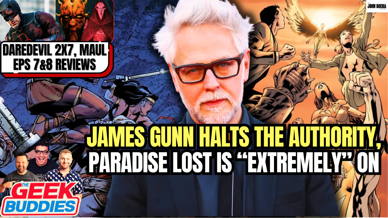 JAMES GUNN Halts The Authority, MAUL Eps 7 & 8 and DAREDEVIL BA 2x7 Reviews episode artwork