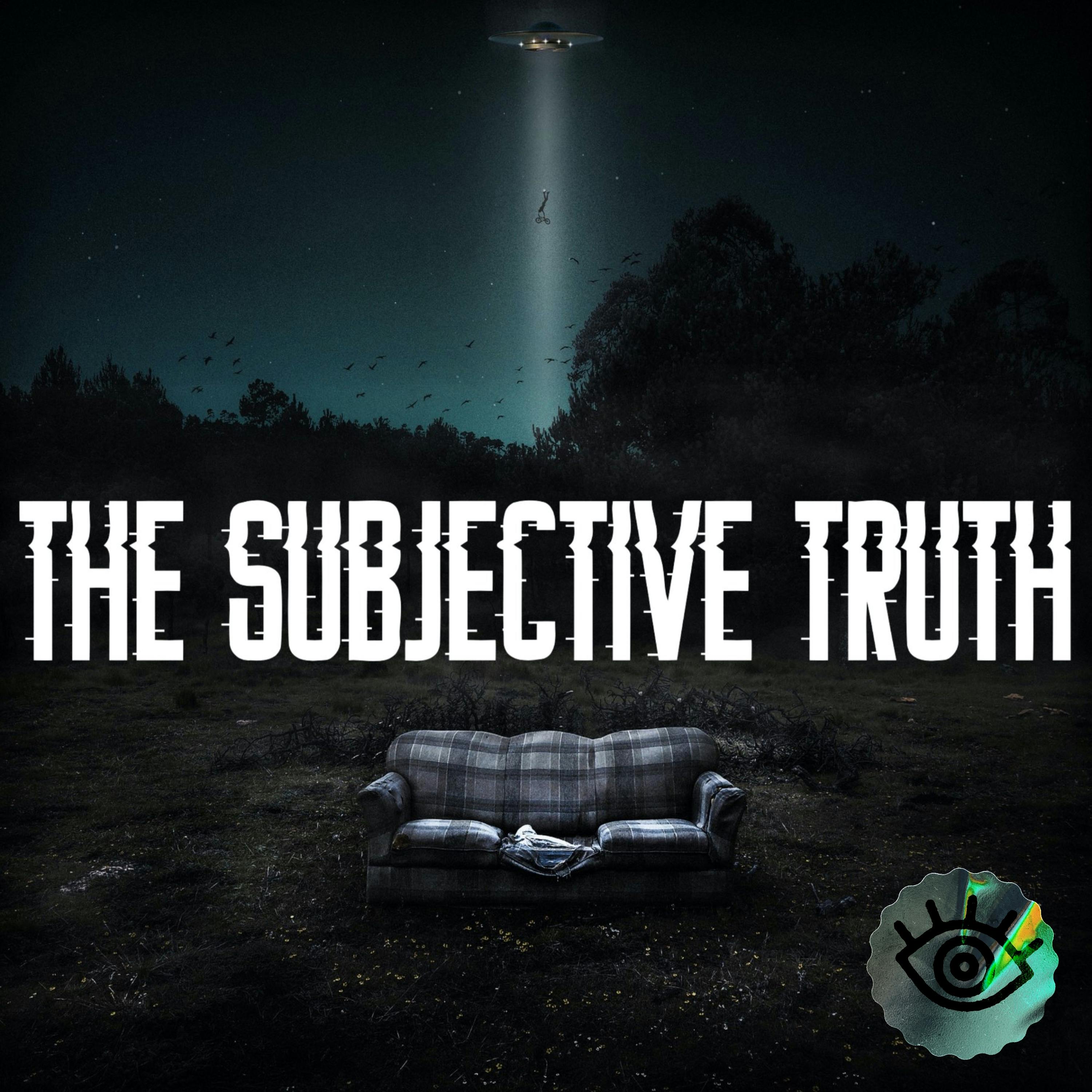 Introducing: The Subjective Truth