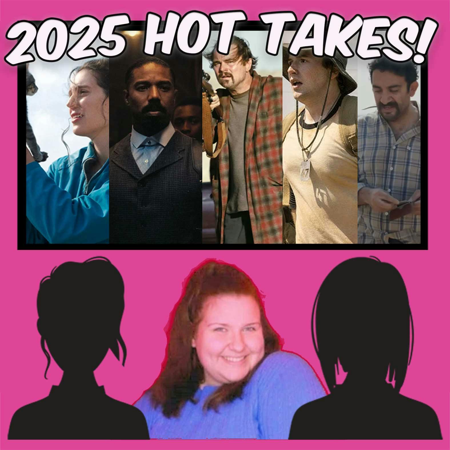2025 Movie Hot Takes with Delaney Movies podcast chat (Female Film Critics Panel 77) 2025 Movie Hot Takes with Delaney Movies podcast chat (Female Film Critics Panel 77)