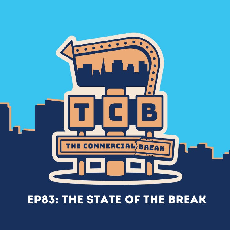 The State Of The Break 2021 by Commercial Break LLC 