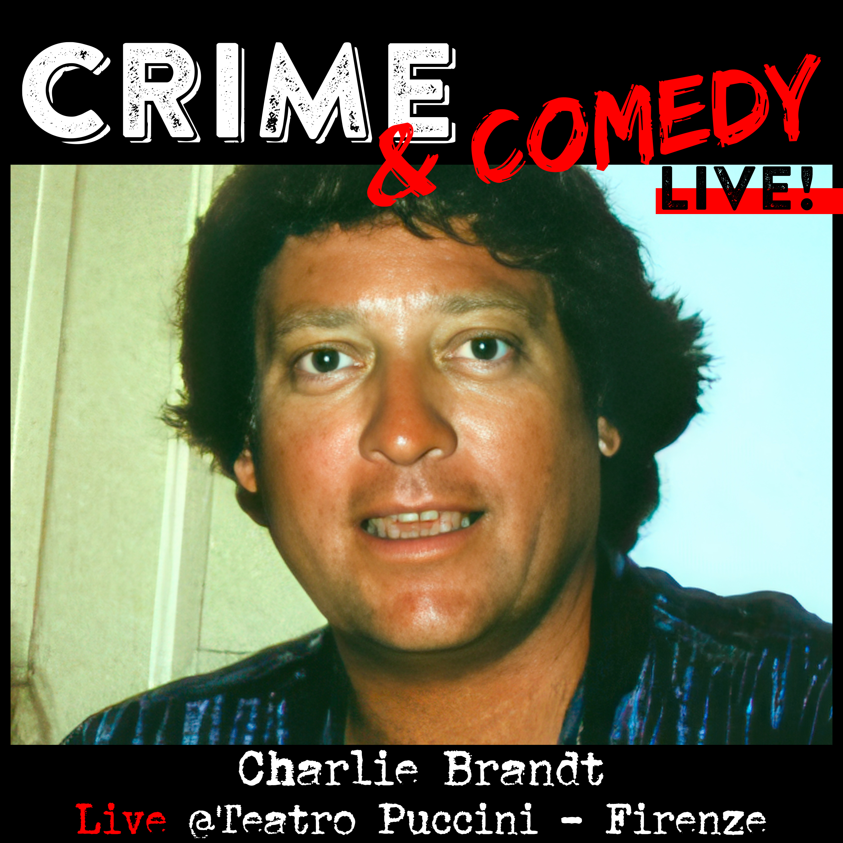 Charlie Brandt - C&C Live! - @Teatro Puccini - Firenze - 09-04-2026