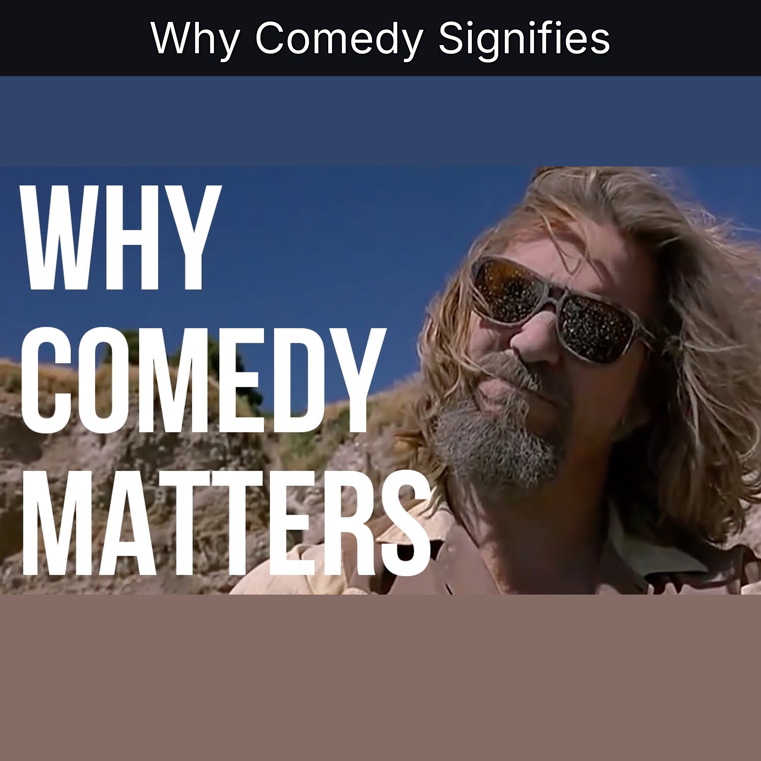 Why Comedy Signifies