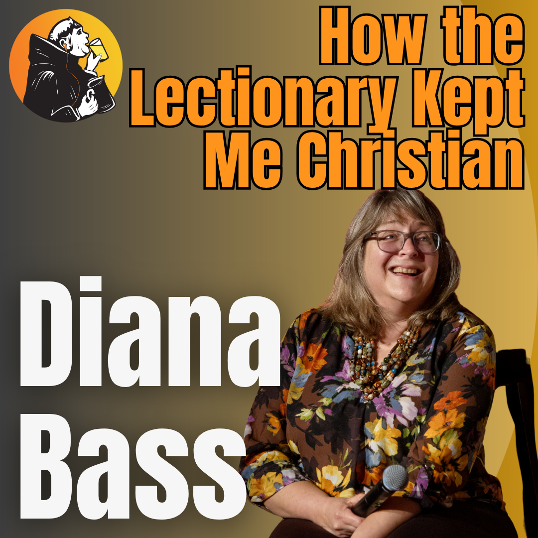 How the Lectionary Kept Me Christian: Diana Butler Bass on Practicing the Year