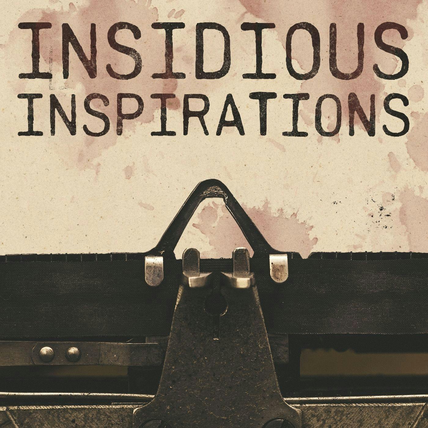 Insidious Inspirations podcast tile