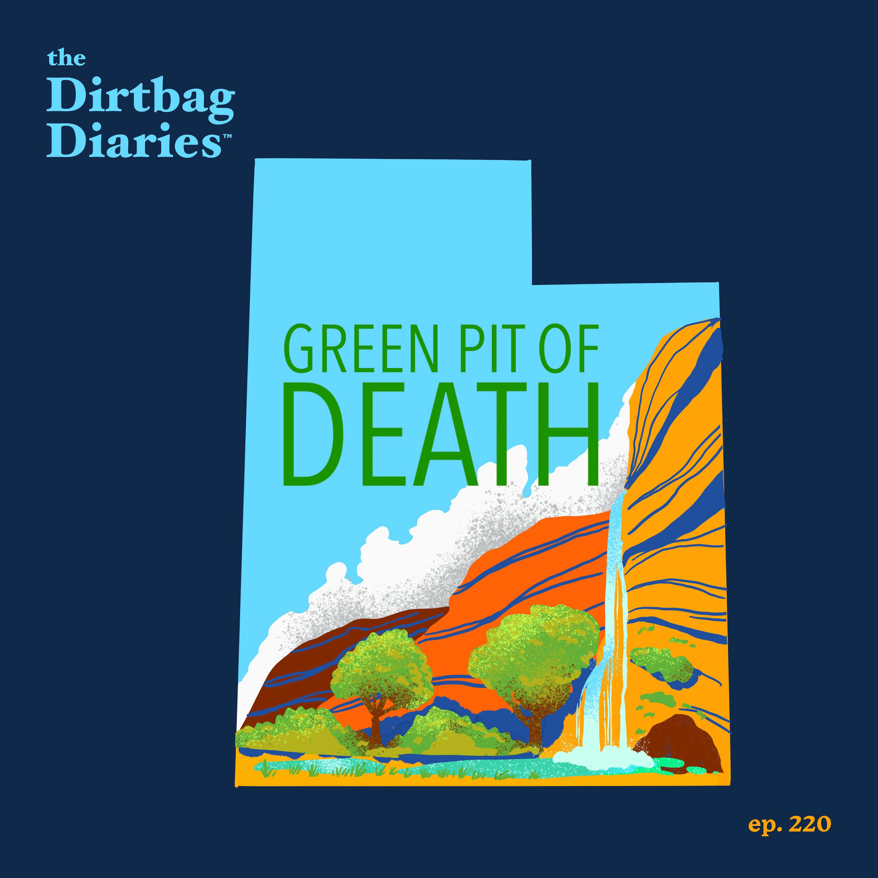 Green Pit Of Death