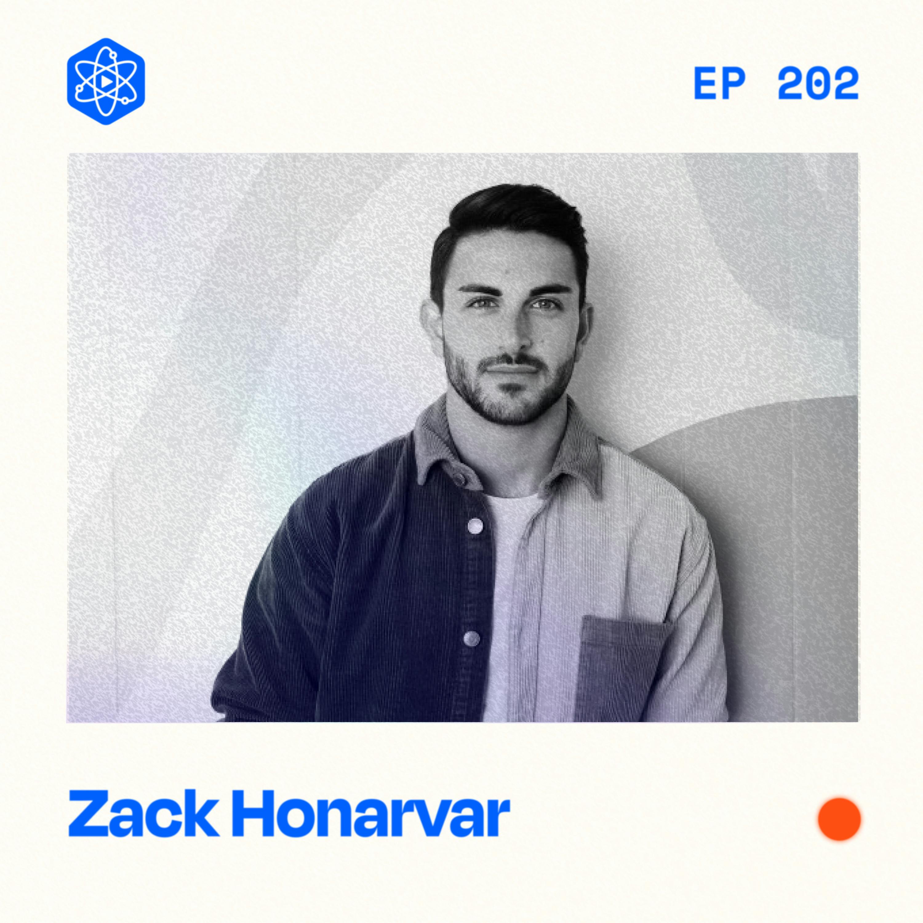 #202: Zack Honarvar – What he learned from working with 10,000 creators #202: Zack Honarvar – What he learned from working with 10,000 creators