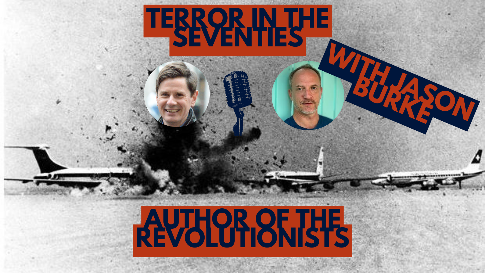 2. Terrorism in the '70s with Jason Burke