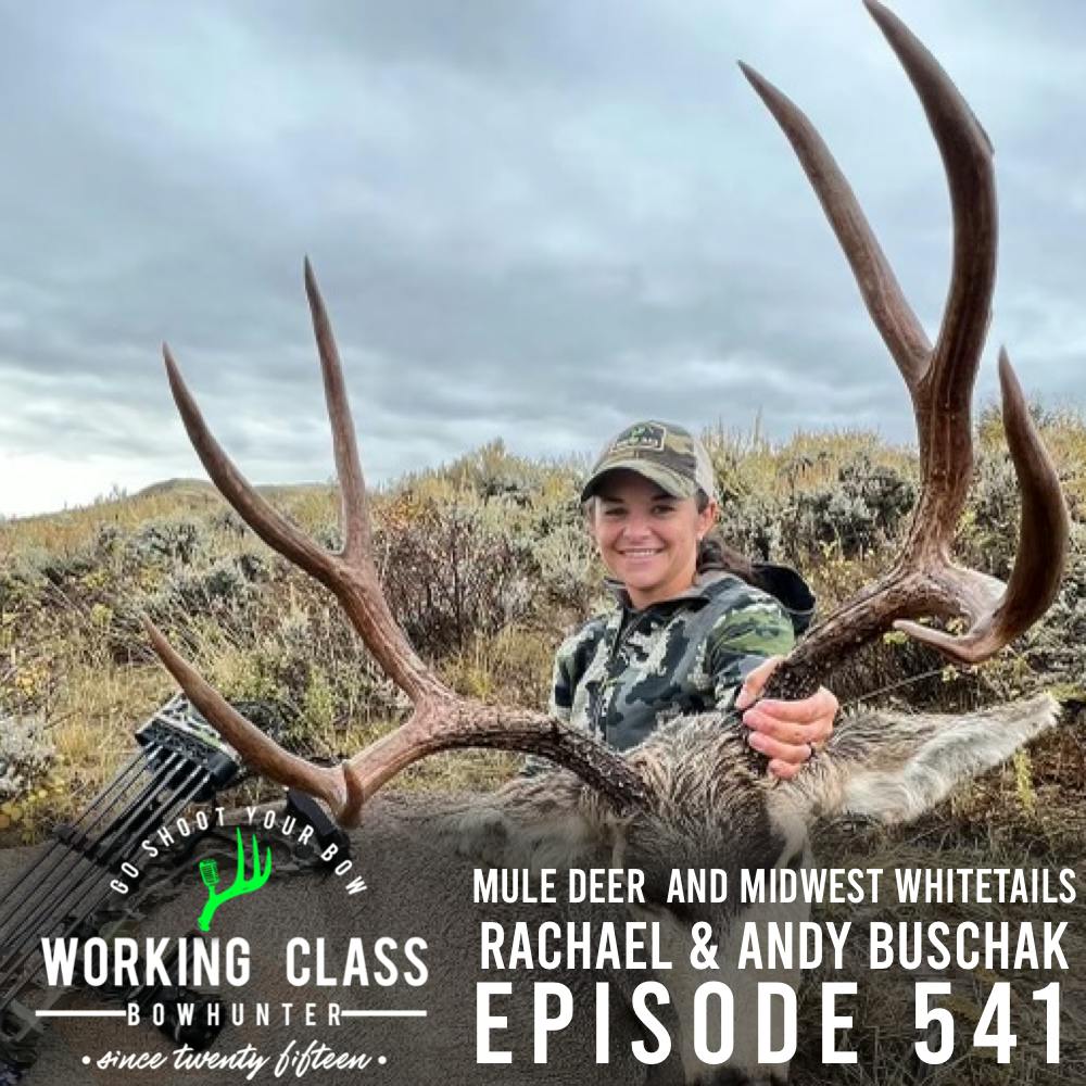 541 Mule Deer & Midwest Whitetails with Rachael and Andy Buschak