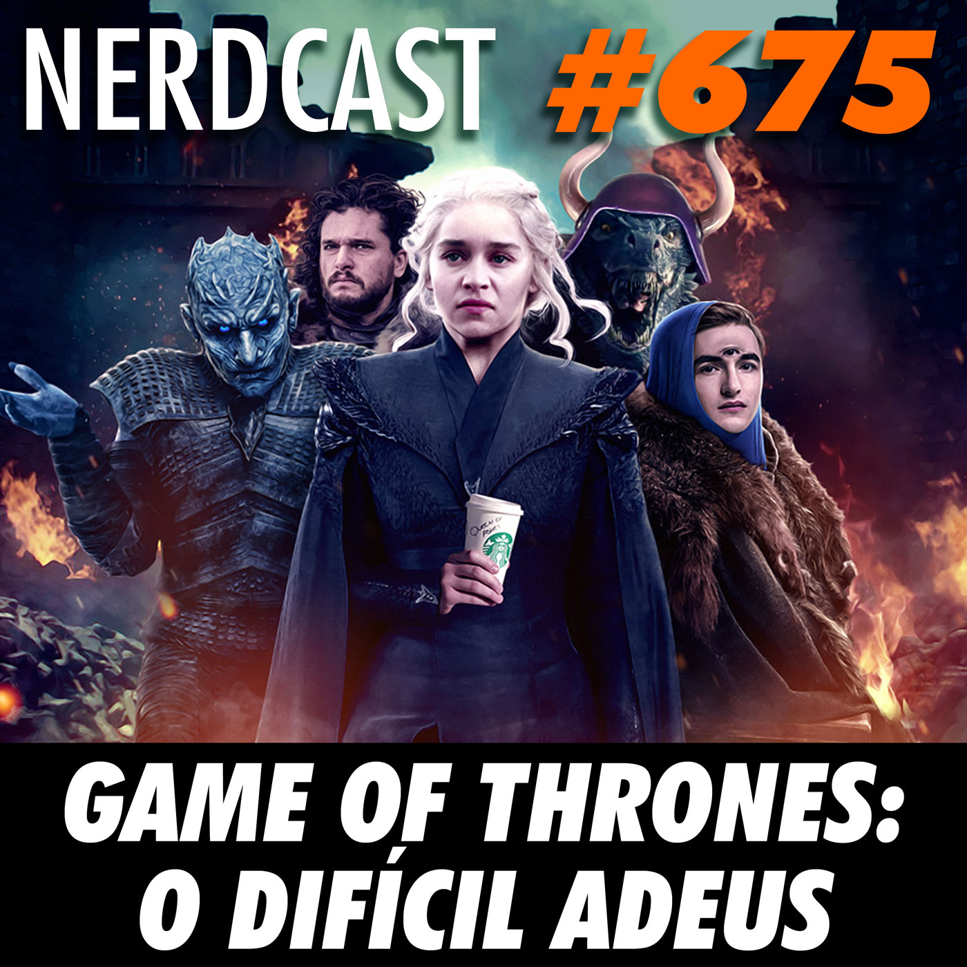 NerdCast 675 - Game of Thrones: O difícil adeus