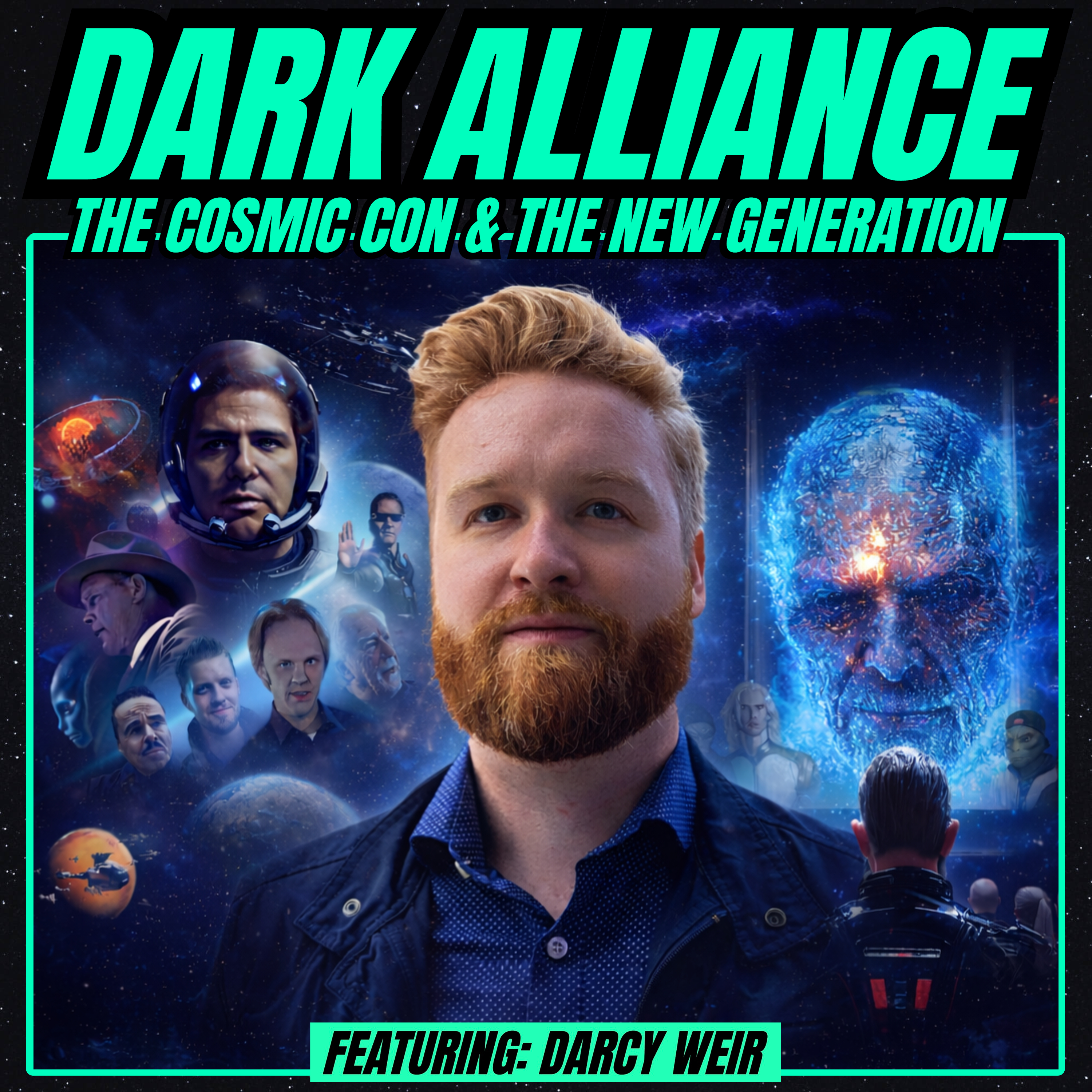 Dark Alliance: The Cosmic Con & The Next Generation (w/ Darcy Weir) artwork