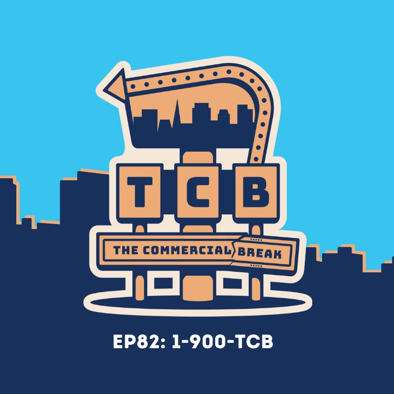 1-900-TCB by Commercial Break LLC 