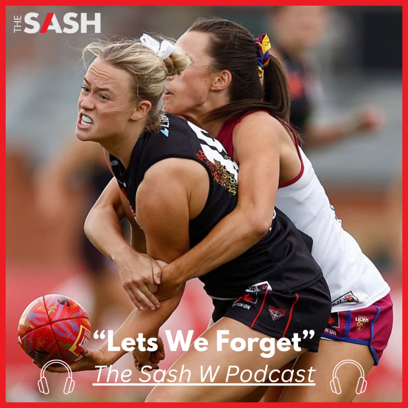 The Sash W - Lets We Forget episode artwork